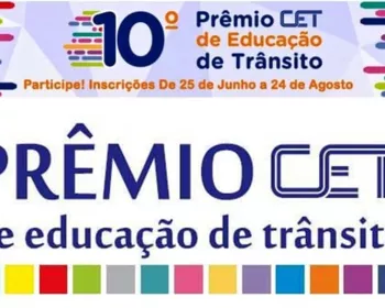 Prêmio CET de Educação no Trânsito chega à 10ª edição