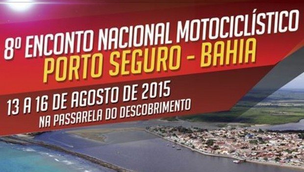 A bela Porto Seguro vai sediar o Encontro Nacional de Motociclistas