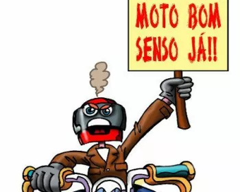 Moto Bom Senso já!!!