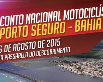 Encontro de Motociclistas movimenta Porto Seguro (BA)